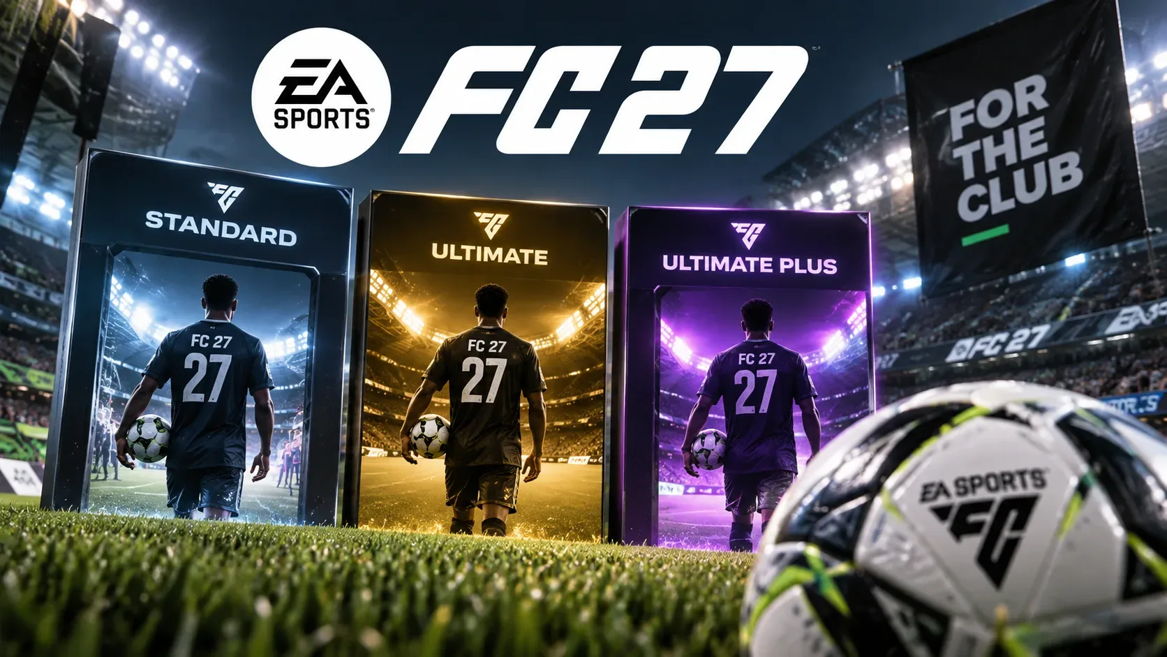 Estádio de futebol iluminado com três painéis visuais representando as edições Standard, Ultimate e Ultimate Plus do FC 27.