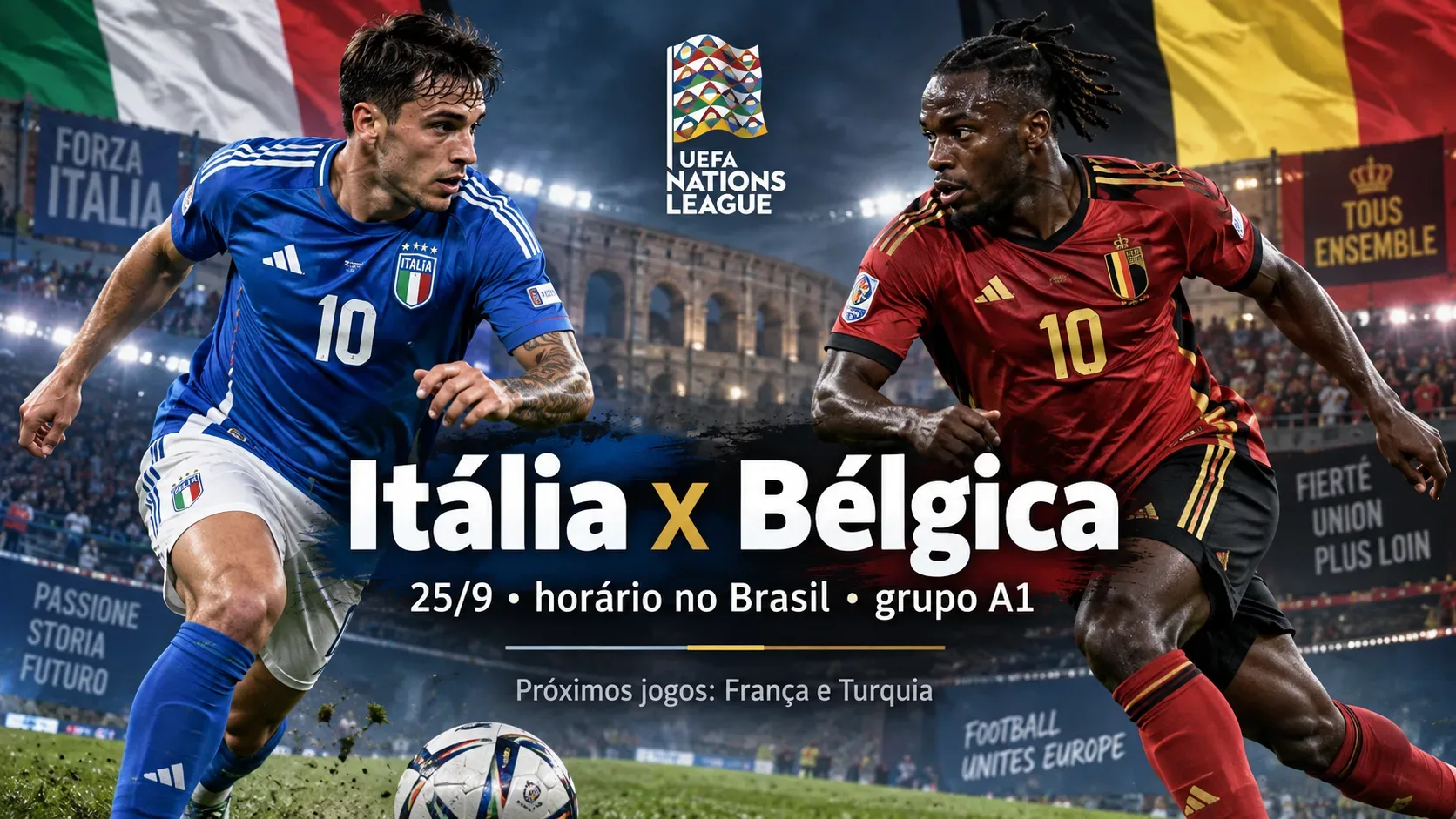 Montagem esportiva com jogadores representando Itália e Bélgica em um estádio, bandeiras nacionais ao fundo e texto sobre o confronto da Nations League.