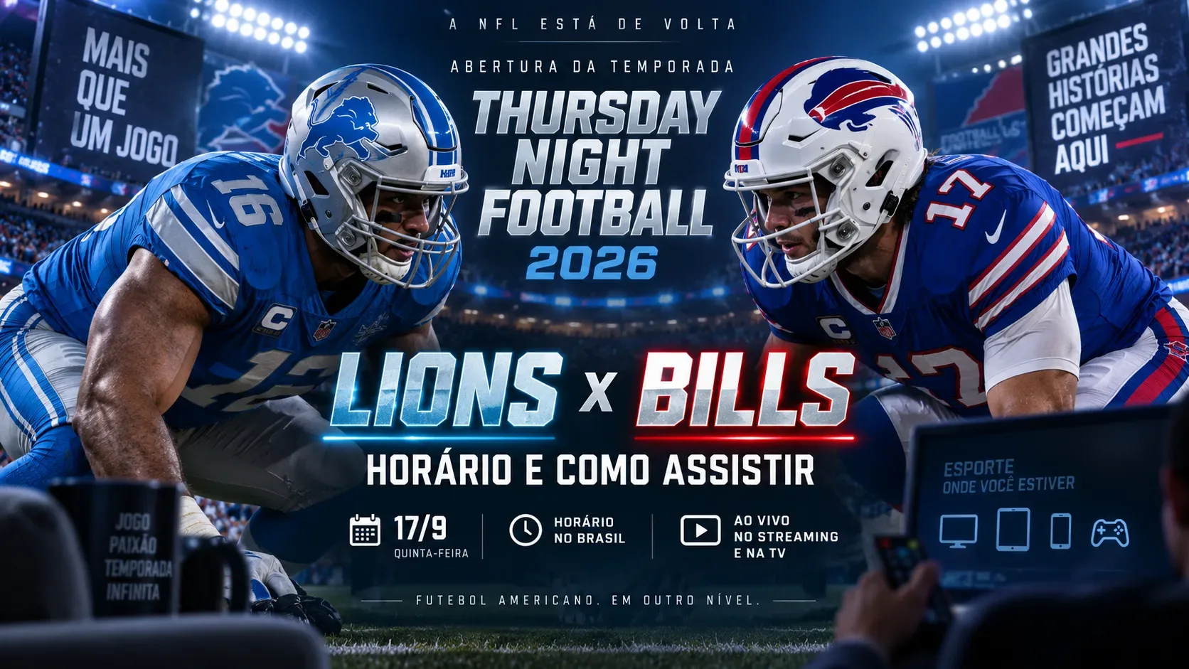 Capa esportiva com dois jogadores de futebol americano frente a frente sob luzes de estádio, com destaque visual para Lions x Bills e Thursday Night Football 2026.