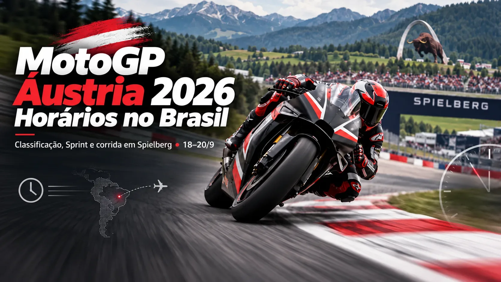 Motociclista de competição inclinado em uma curva de Spielberg, com montanhas austríacas ao fundo e elementos gráficos de relógio e horários do MotoGP Áustria 2026.